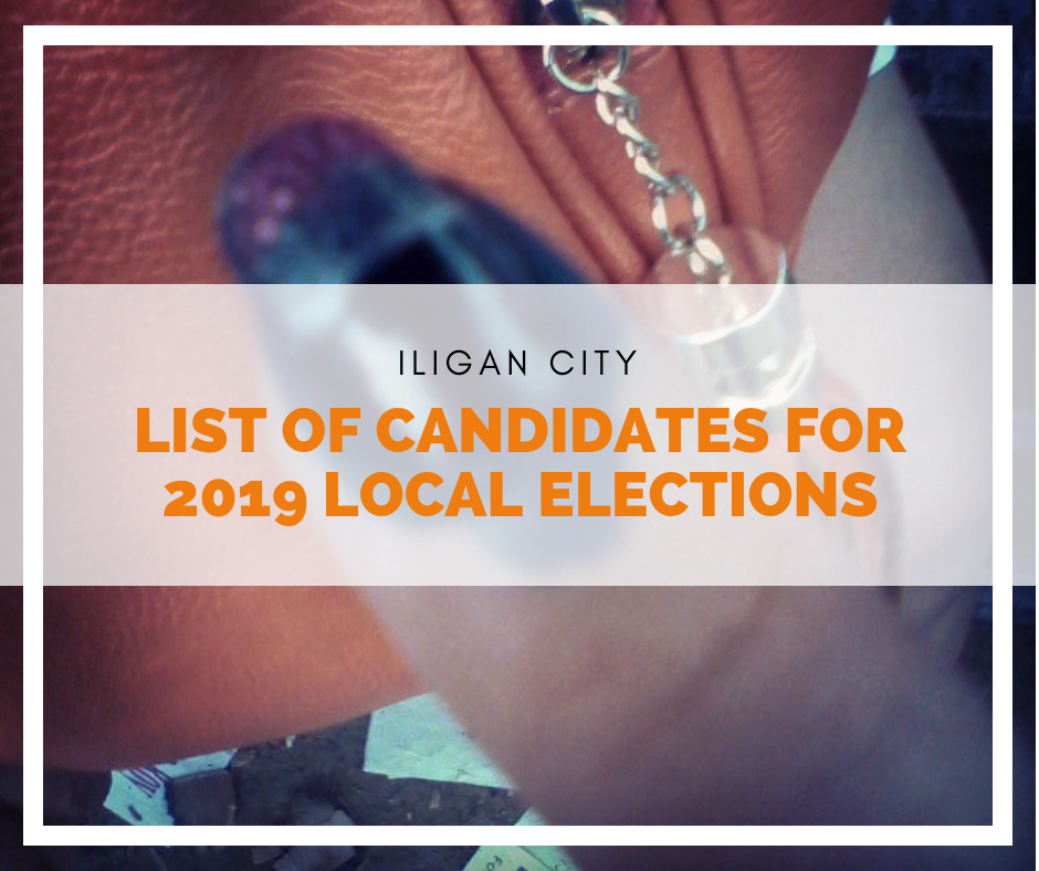 Iligan City: List of Candidates for 2019 Local Elections
