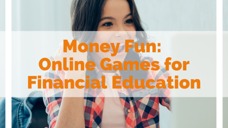 Money Fun: The Top Online Games For Financial Education
